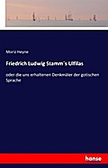Friedrich Ludwig Stamm’s Ulfilas