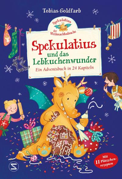 Spekulatius, der Weihnachtsdrache, und das Lebkuchenwunder