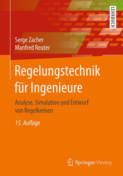 Regelungstechnik für Ingenieure