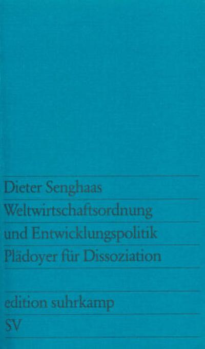 Weltwirtschaftsordnung und Entwicklungspolitik