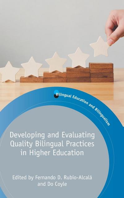 Developing and Evaluating Quality Bilingual Practices in Higher Education