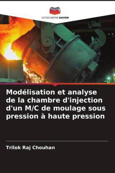Modélisation et analyse de la chambre d’injection d’un M/C de moulage sous pression à haute pression