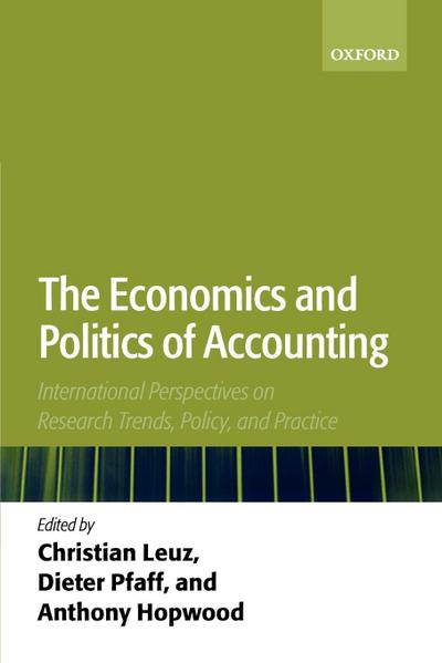 The Economics and Politics of Accounting