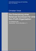 Die Entwicklung einer Balanced Scorecard für eine Non-Profit-Organisation: