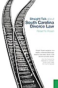 Straight Talk about South Carolina Divorce Law