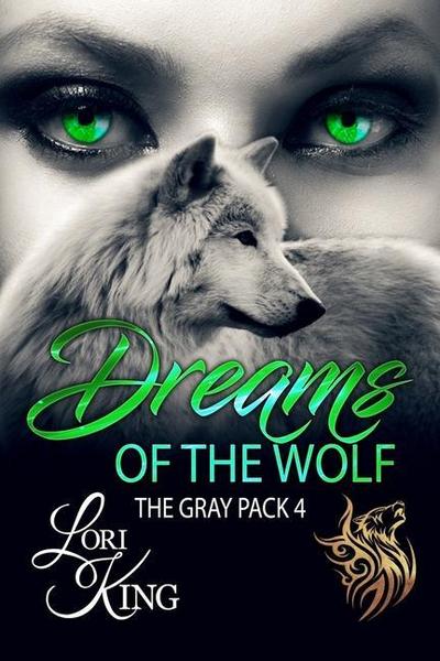 Dreams of the Wolf