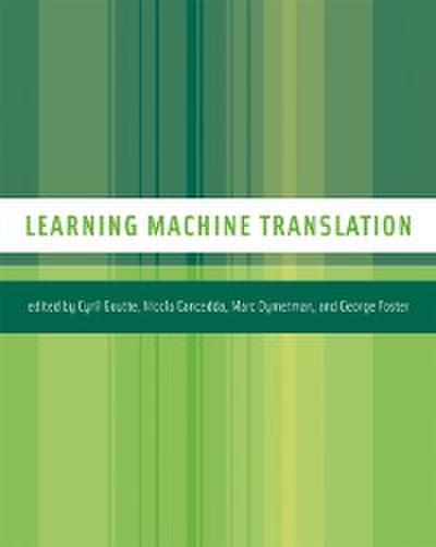 Learning Machine Translation