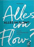 Alles im Flow?
