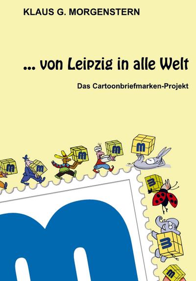 ... von Leipzig in alle Welt
