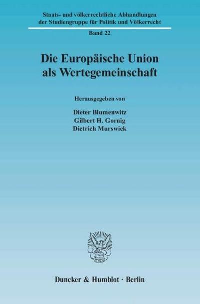 Die Europäische Union als Wertegemeinschaft.