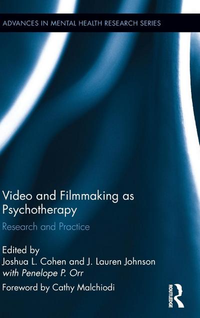 Video and Filmmaking as Psychotherapy