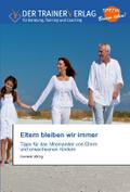 Eltern bleiben wir immer
