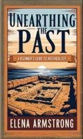 Unearthing the Past