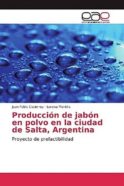 Producción de jabón en polvo en la ciudad de Salta, Argentina