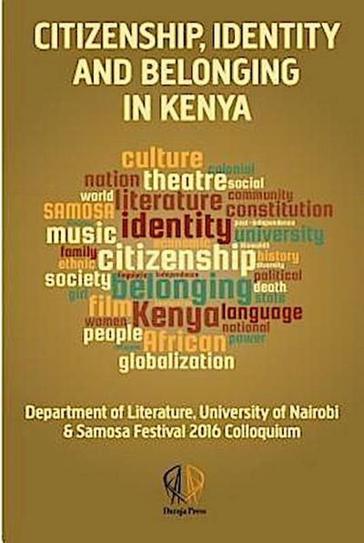 Citizenship, identity and belonging in Kenya