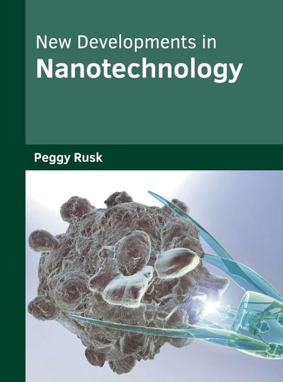 New Developments in Nanotechnology
