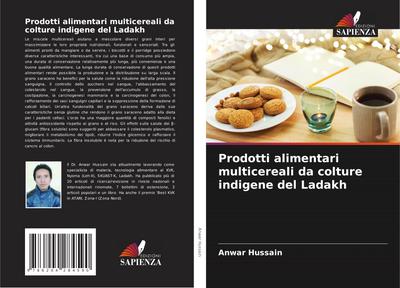Prodotti alimentari multicereali da colture indigene del Ladakh