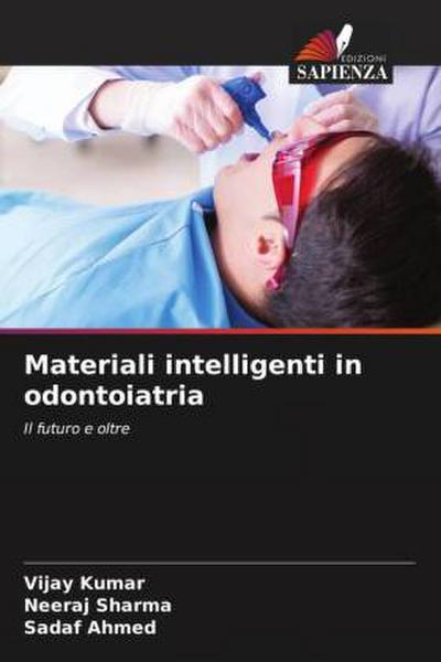 Materiali intelligenti in odontoiatria
