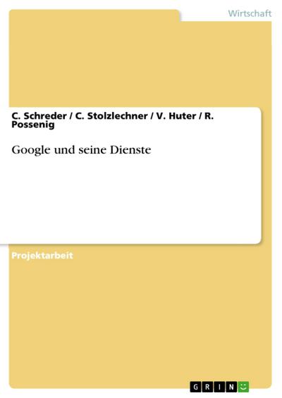 Google und seine Dienste