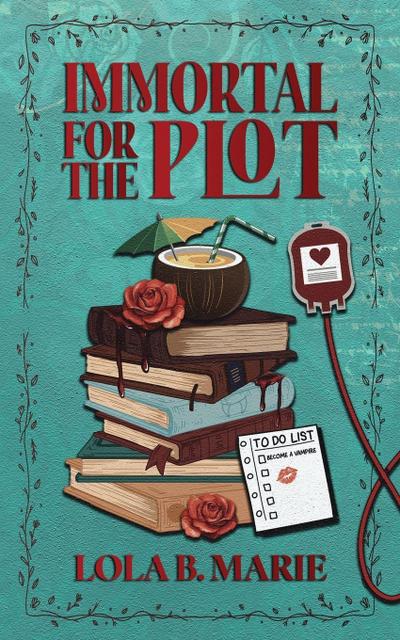 Immortal For the Plot