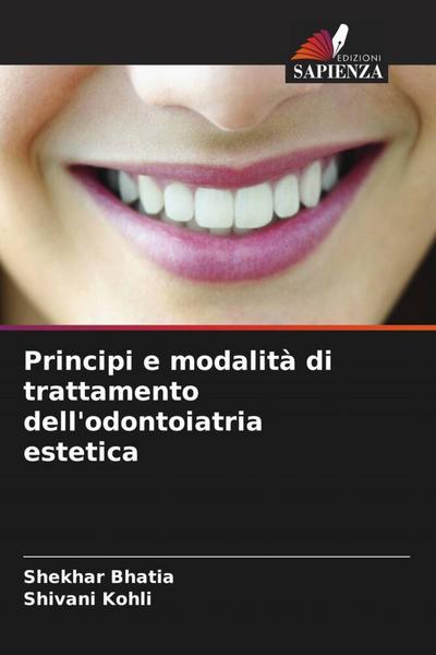Principi e modalità di trattamento dell’odontoiatria estetica