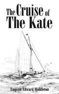 The Cruise of the Kate