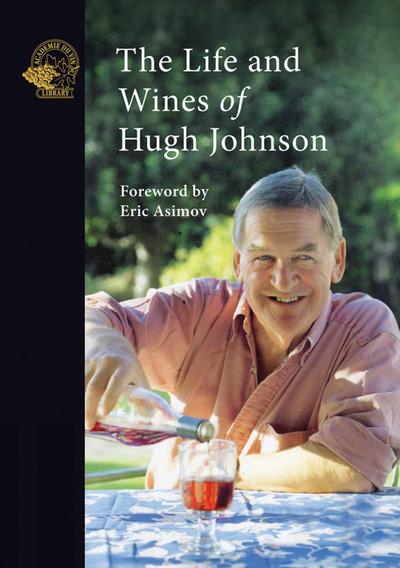 The Life and Wines of Hugh Johnson