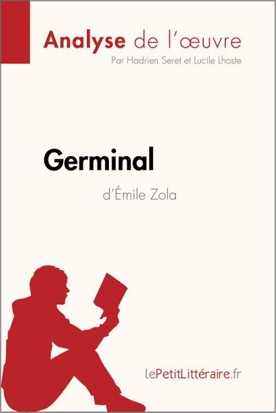Germinal d’Émile Zola (Analyse de l’oeuvre)