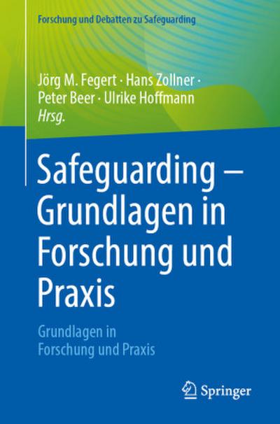 Safeguarding - Grundlagen in Forschung und Praxis