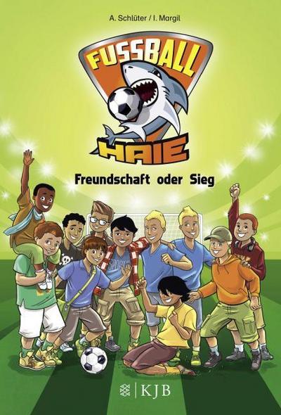 Fußball-Haie 10 - Freundschaft oder Sieg