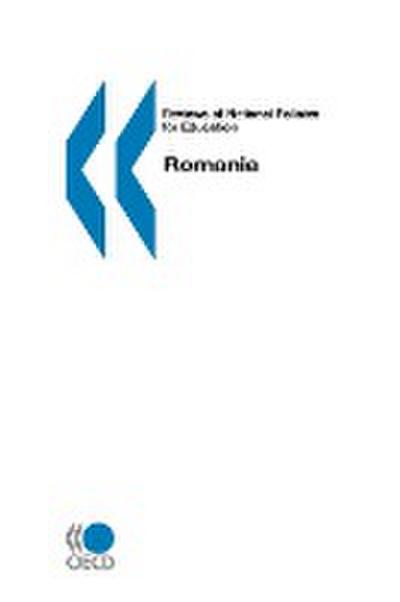 Reviews of National Policies for Education Romania - OECD. Published by