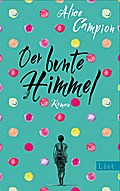 Der bunte Himmel: Roman