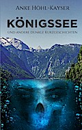 Königssee und andere dunkle Kurzgeschichten