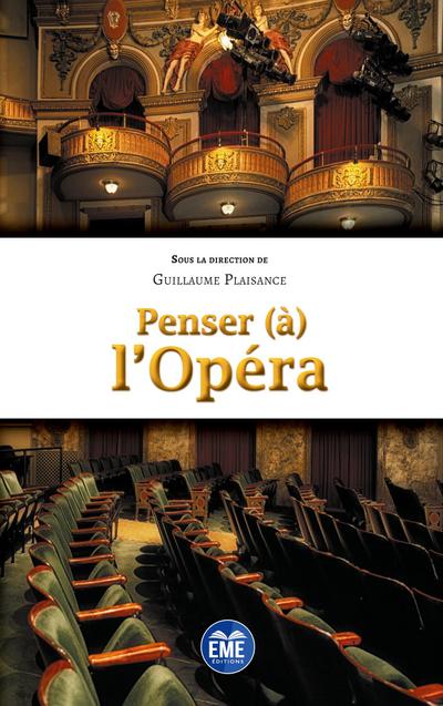 Penser (à) l’Opéra