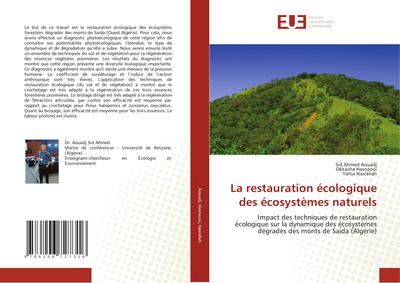 La restauration écologique des écosystèmes naturels