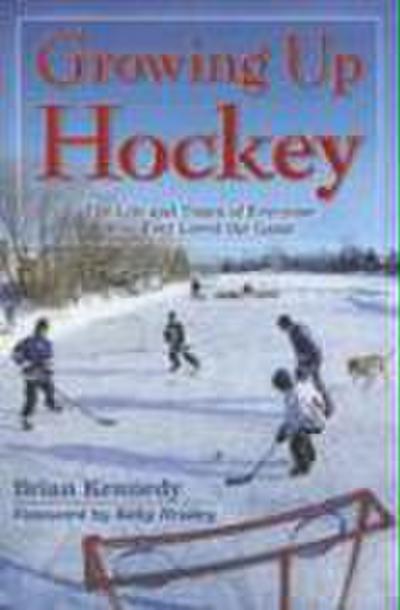 Growing Up Hockey