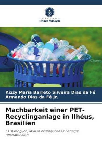 Machbarkeit einer PET-Recyclinganlage in Ilhéus, Brasilien