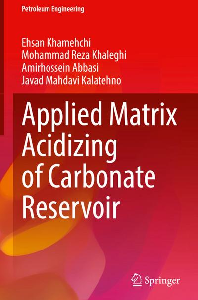 Applied Matrix Acidizing of Carbonate Reservoir