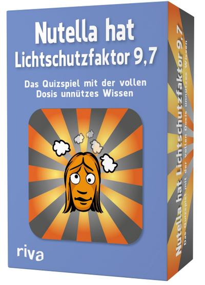 Nutella hat Lichtschutzfaktor 9,7 - Das Quizspiel mit der vollen Dosis unnützes Wissen (Spiel)