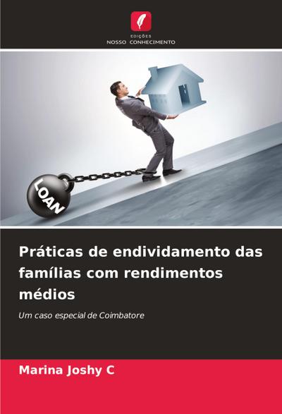 Práticas de endividamento das famílias com rendimentos médios