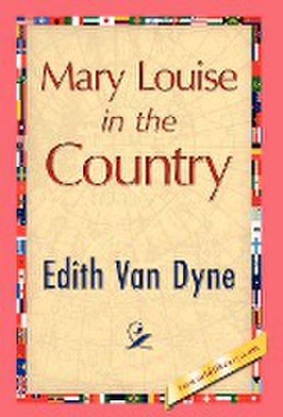 Mary Louise in the Country