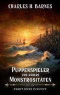Puppenspieler und andere Monstrositäten