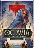 Octavia, Tochter Roms - Gefahr in Germanien (Octav