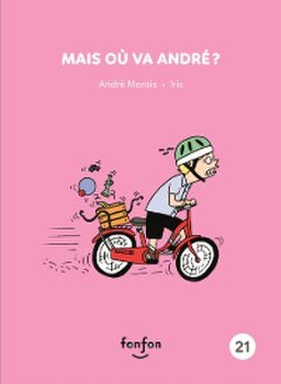 Mais où va André ?