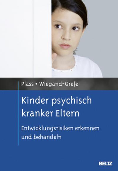 Kinder psychisch kranker Eltern