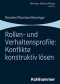 Rollen- und Verhaltensprofile: Konflikte konstrukt