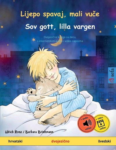 Lijepo spavaj, mali vu¿e - Sov gott, lilla vargen (hrvatski - ¿vedski)