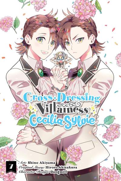 Cross-Dressing Villainess Cecilia Sylvie, Vol. 7 (Manga)