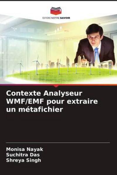 Contexte Analyseur WMF/EMF pour extraire un métafichier