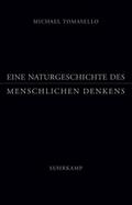 Eine Naturgeschichte des menschlichen Denkens